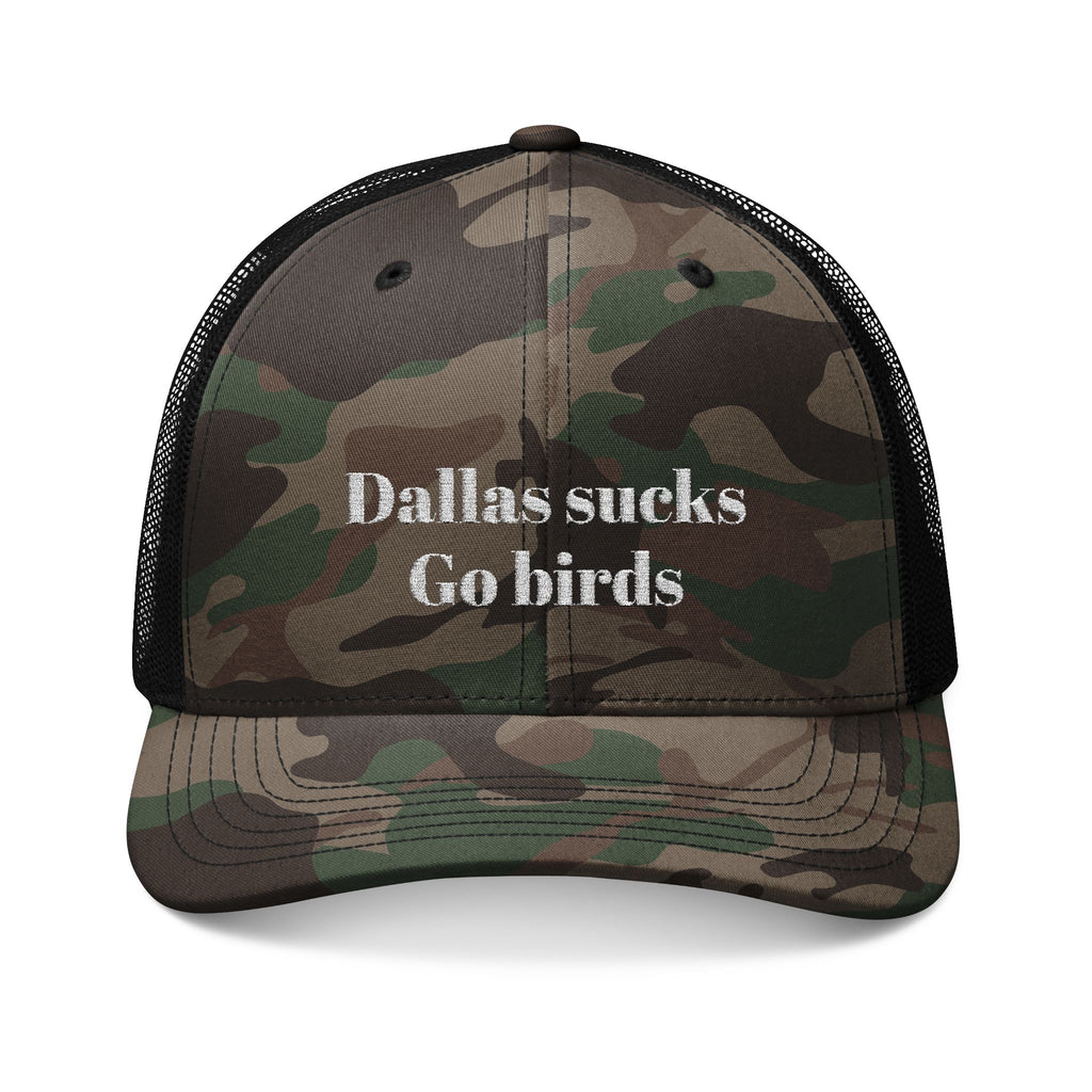 Camouflage Trucker Hat — Embroidered "Dallas Sucks Go Birds" Cap